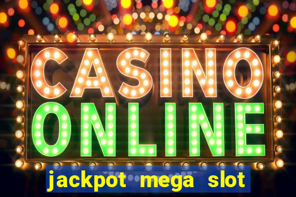 jackpot mega slot cash winner