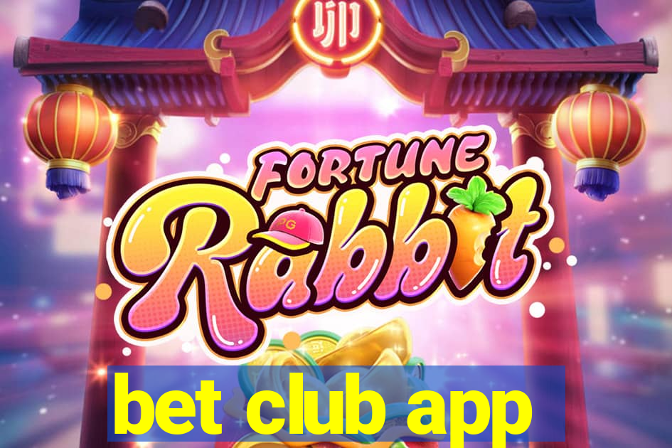 bet club app