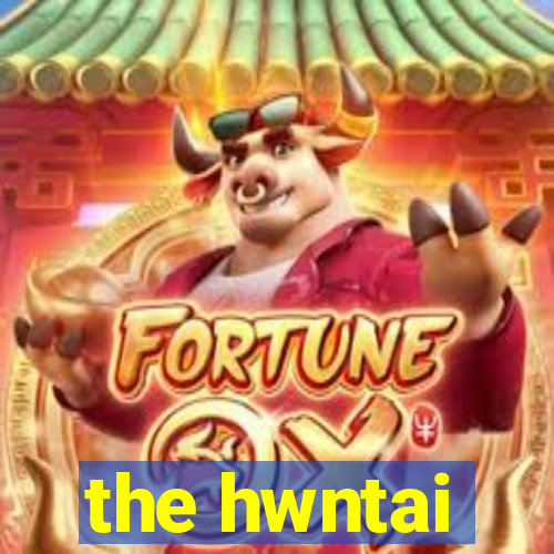 the hwntai