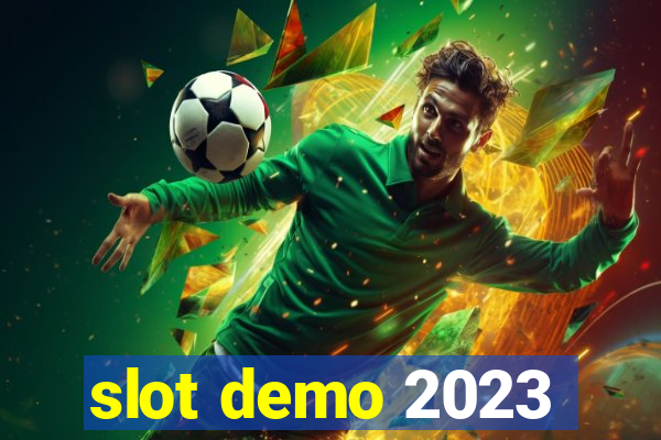 slot demo 2023