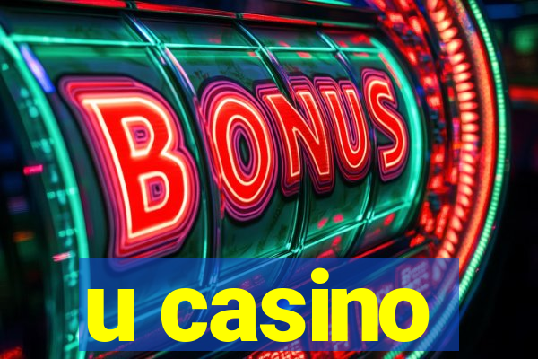 u casino