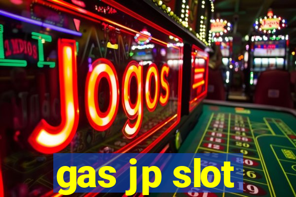 gas jp slot