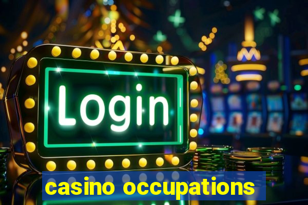 casino occupations