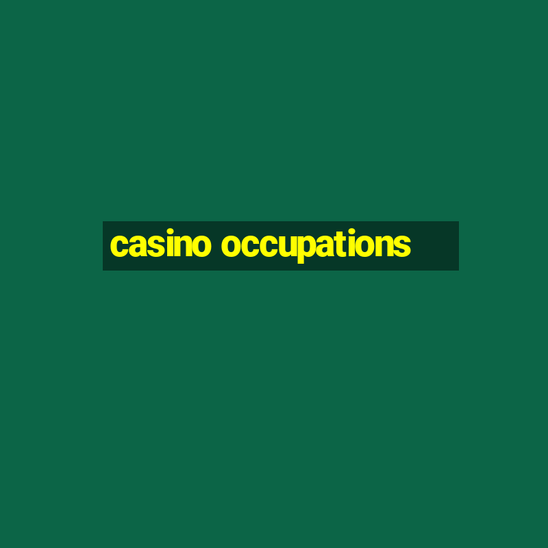 casino occupations