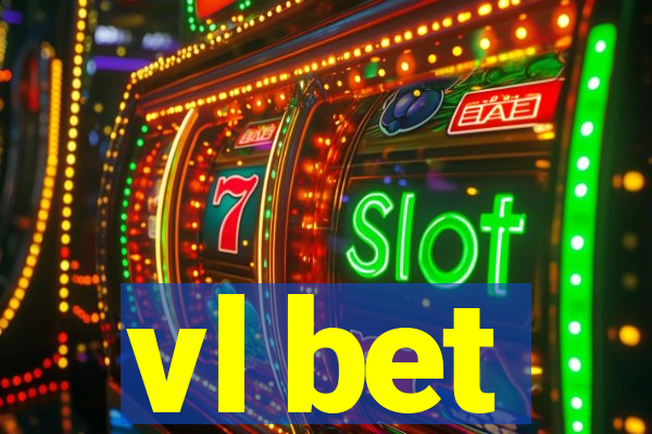 vl bet