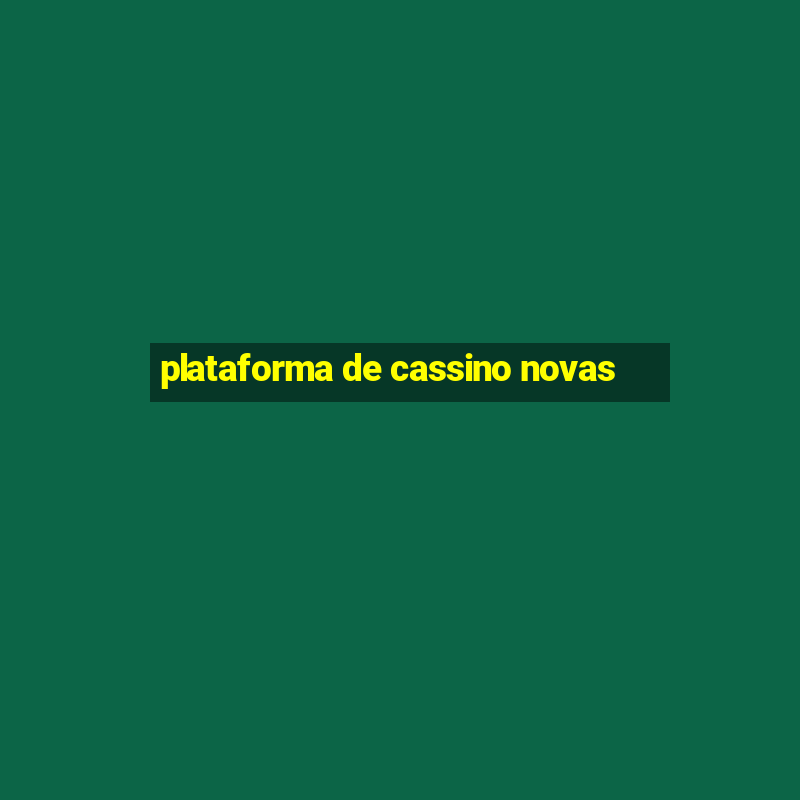 plataforma de cassino novas