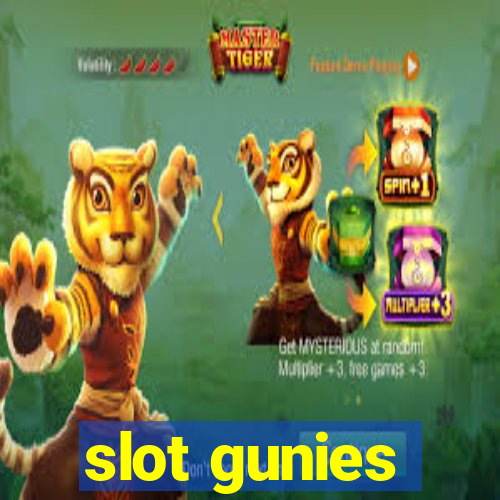 slot gunies