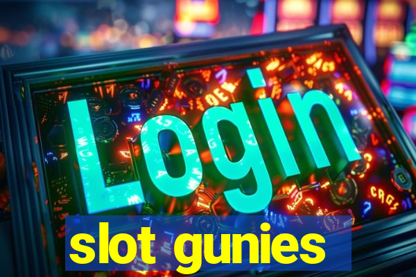 slot gunies