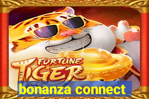 bonanza connect