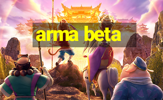 arma beta