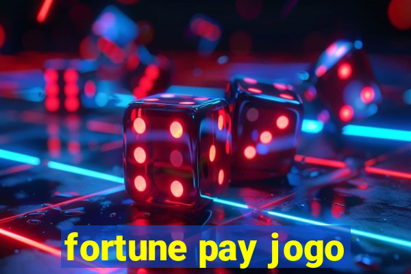 fortune pay jogo