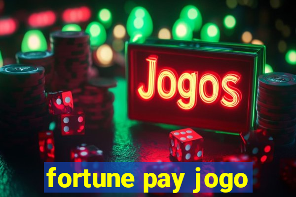 fortune pay jogo