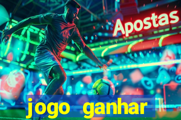 jogo ganhar dinheiro online