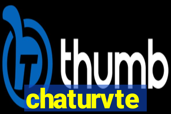 chaturvte