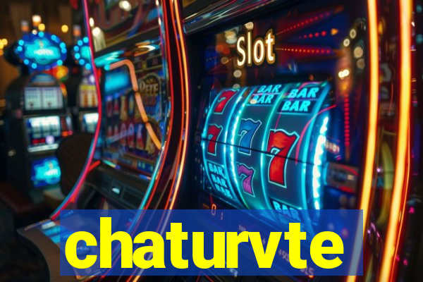 chaturvte