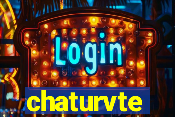 chaturvte