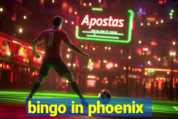 bingo in phoenix