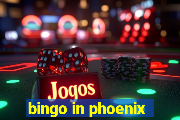 bingo in phoenix