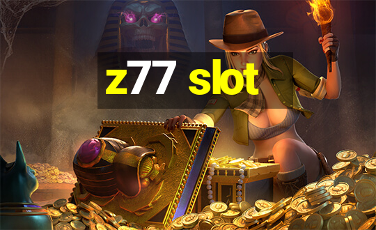 z77 slot