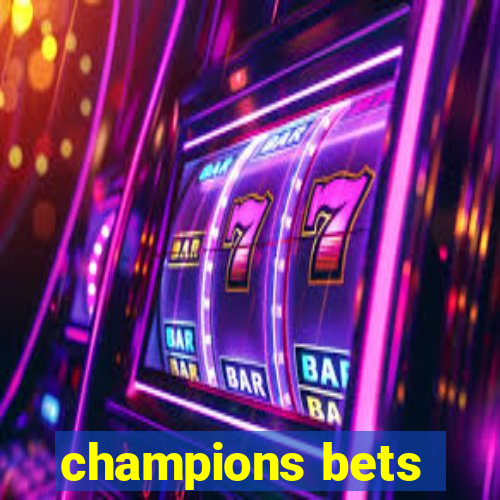 champions bets