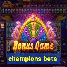 champions bets