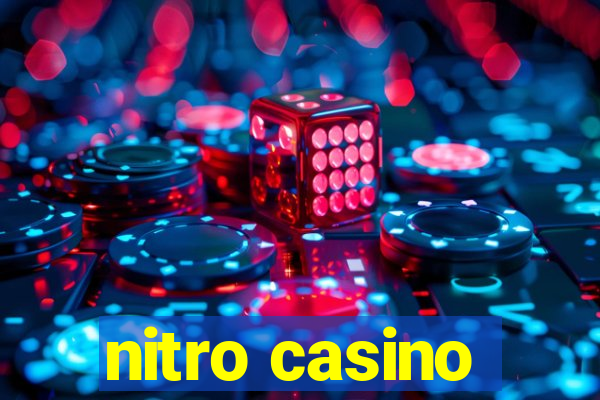 nitro casino