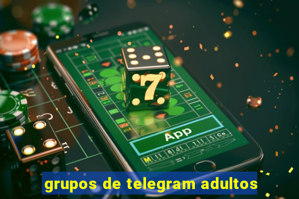 grupos de telegram adultos