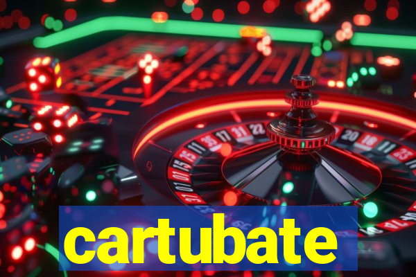 cartubate