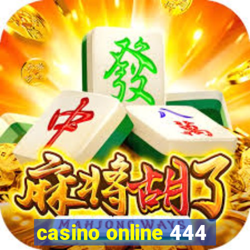 casino online 444