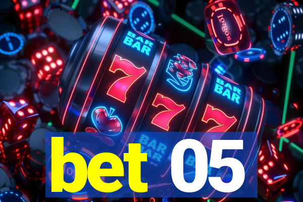 bet 05