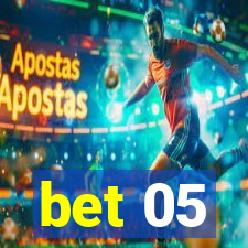 bet 05