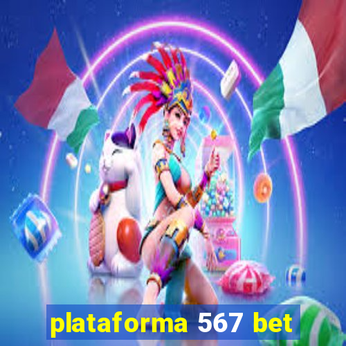 plataforma 567 bet