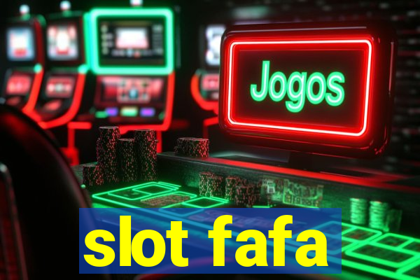 slot fafa