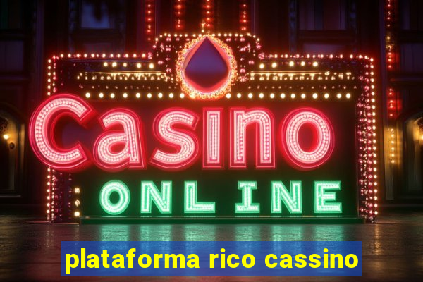 plataforma rico cassino