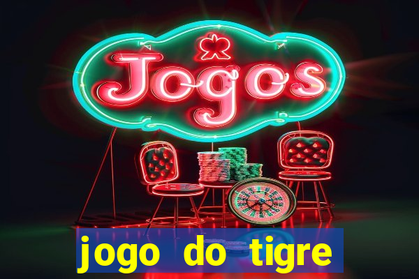 jogo do tigre ganhar bonus no cadastro