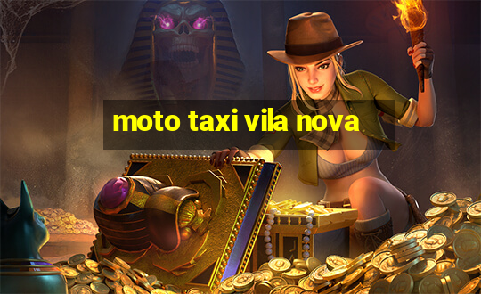 moto taxi vila nova