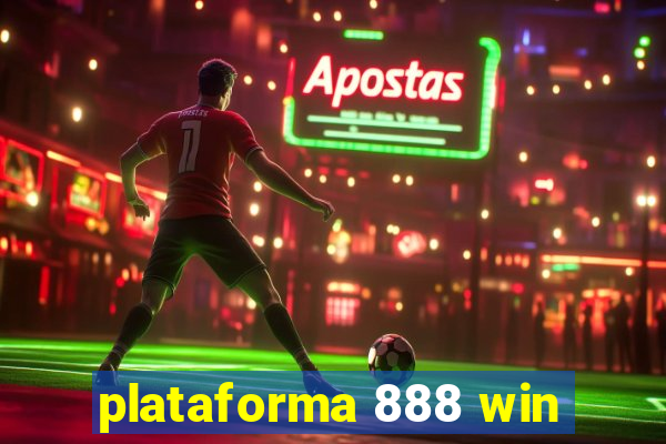 plataforma 888 win