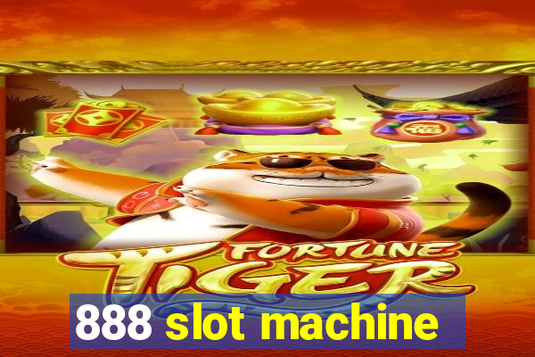 888 slot machine