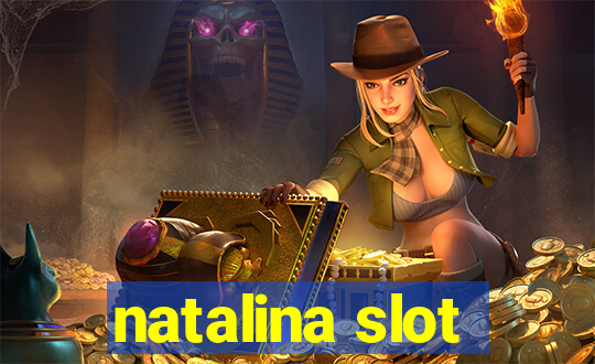 natalina slot