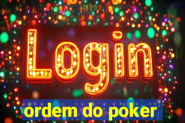 ordem do poker