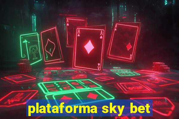 plataforma sky bet