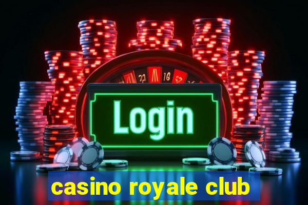 casino royale club