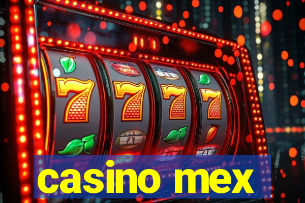 casino mex