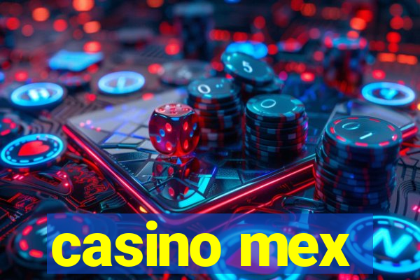 casino mex