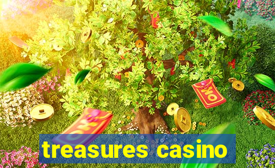 treasures casino