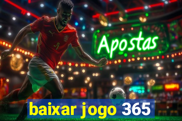 baixar jogo 365