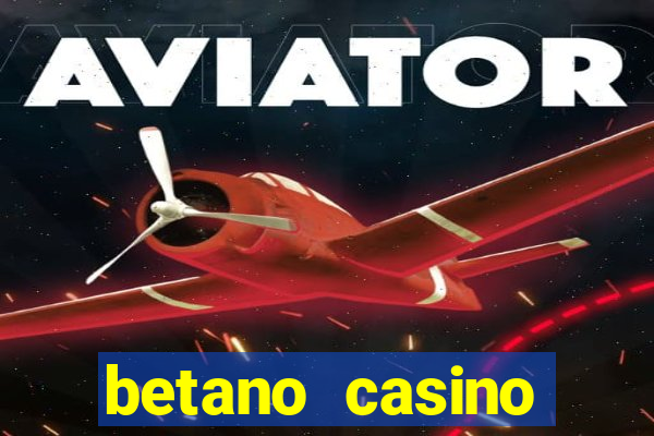 betano casino melhores jogos