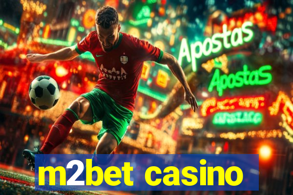 m2bet casino