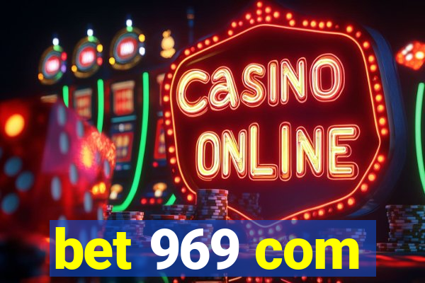 bet 969 com