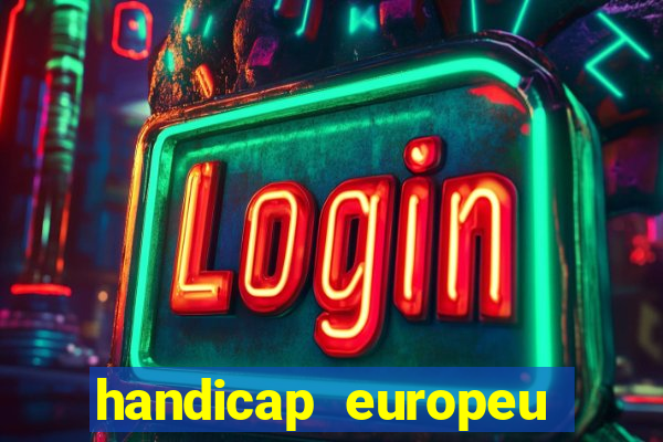 handicap europeu empate - 1